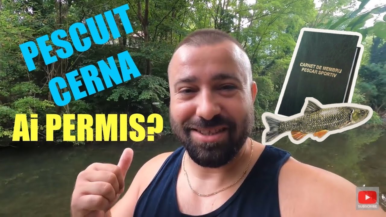 Ce PERMIS de PESCUIT trebuie pt Cerna în Herculane?