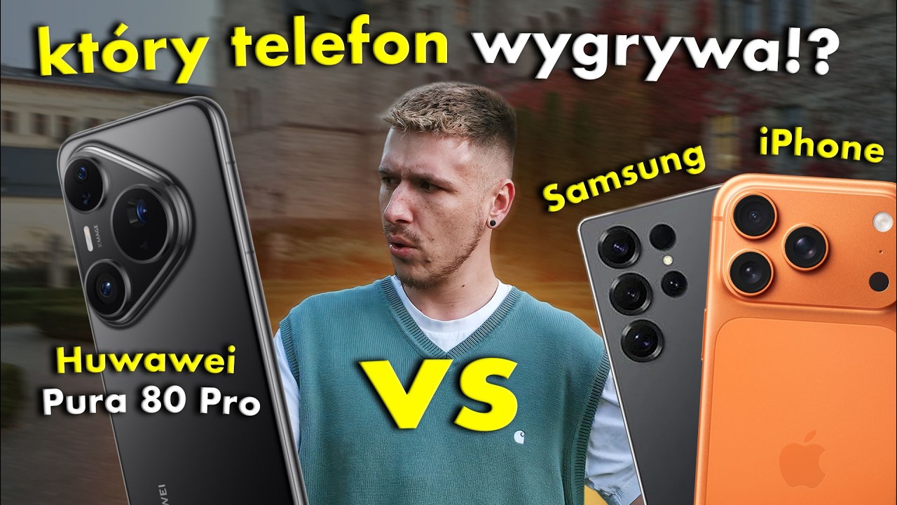 Huawei Pura 80 Pro vs iPhone 17 Pro Max i Galaxy S25 Ultra - kto wygrywa zdjęcia? 🔥