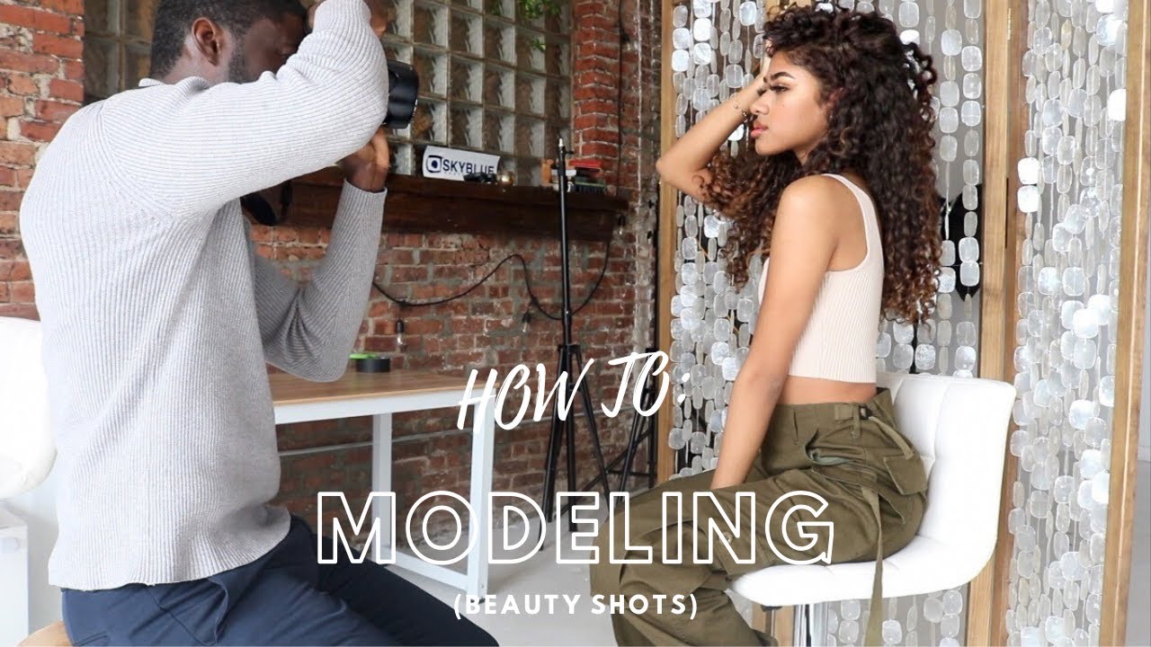 How To Master Modeling Poses: BEAUTY SHOTS LOOK GOOD IN EVERY PICTURE!