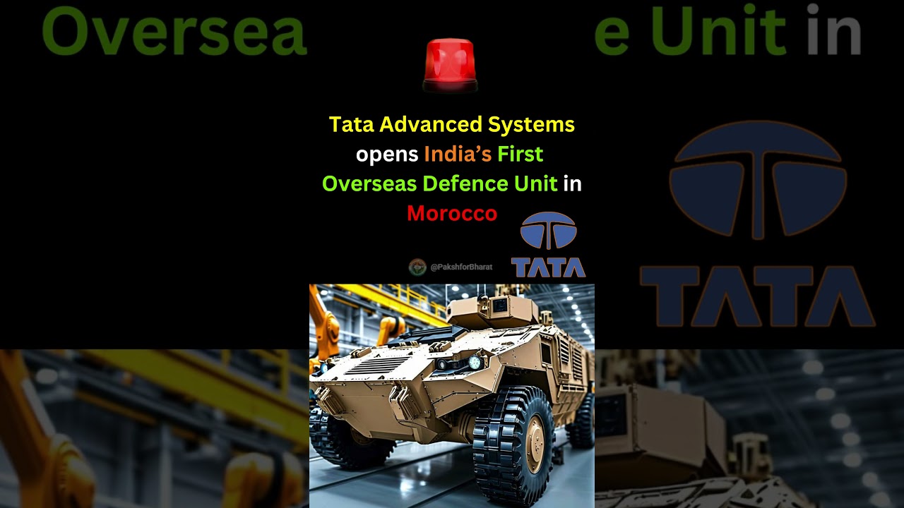 Tata Group strengthens India-Morocco defence ties with new unit #tata #morocco #india