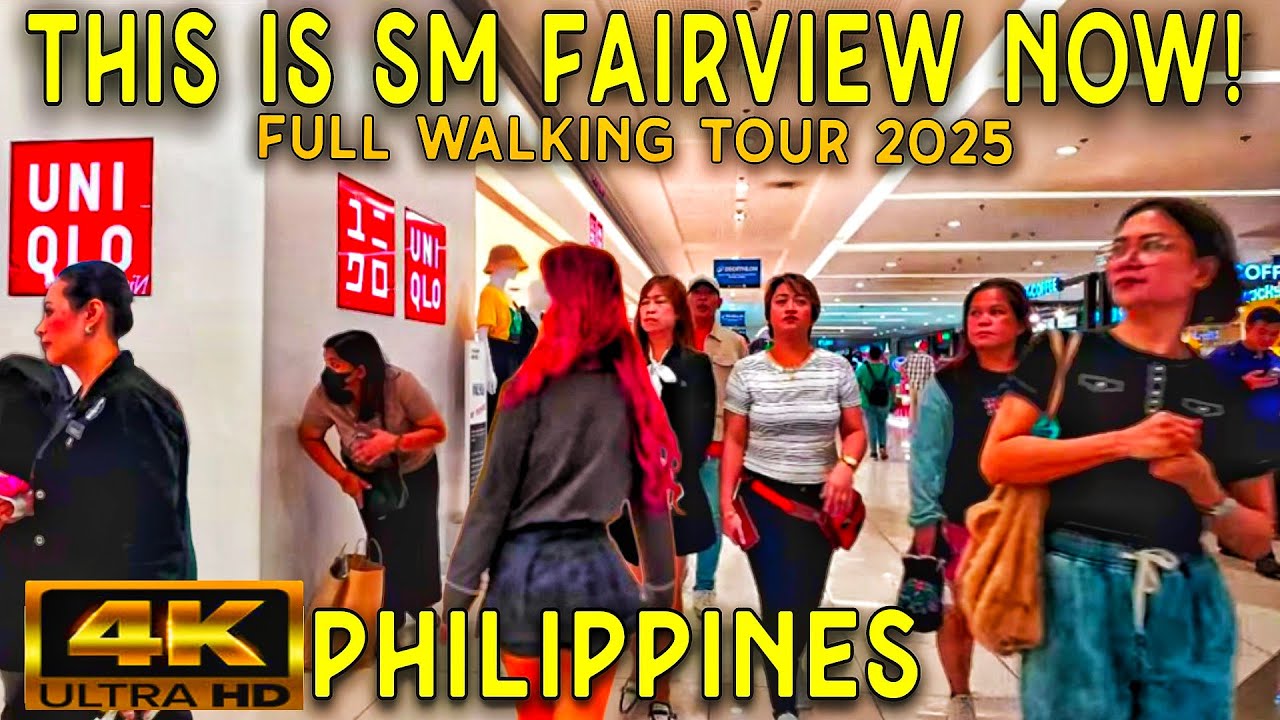 [4K] SM City Fairview 2025 | Top Shopping & Lifestyle Destination in Quezon City | Philippines