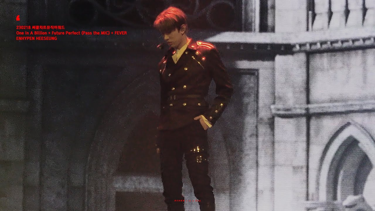 [4K] 230218 써클차트뮤직어워드 One In A Billion + Future Perfect + FEVER 직캠 (ENHYPEN HEESEUNG focus)