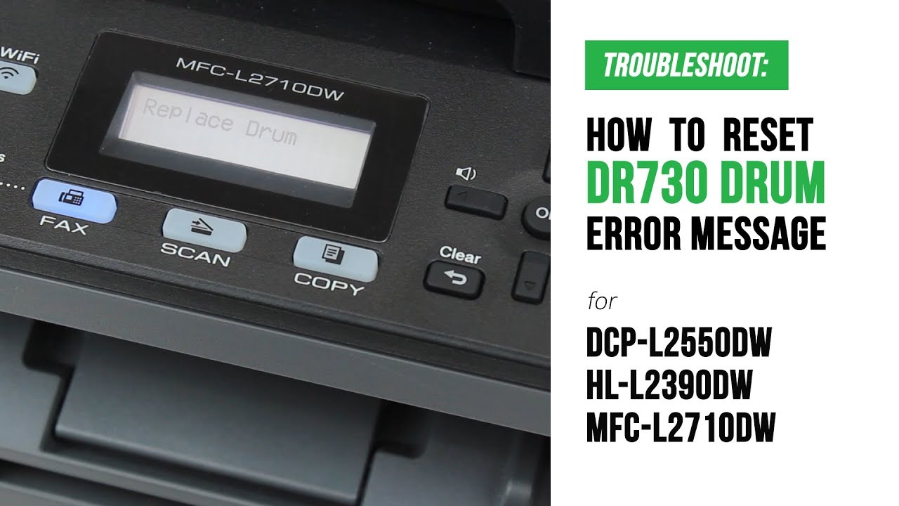 How to Manual Reset DR730 Replace Drum Error on Brother DCP-L2550DW, HL-L2390DW, MFC-L2710DW