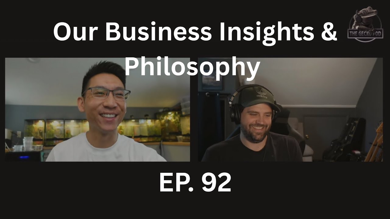 Our Business Insights & Philosophy | Ep. 92 of The Gecko Pod