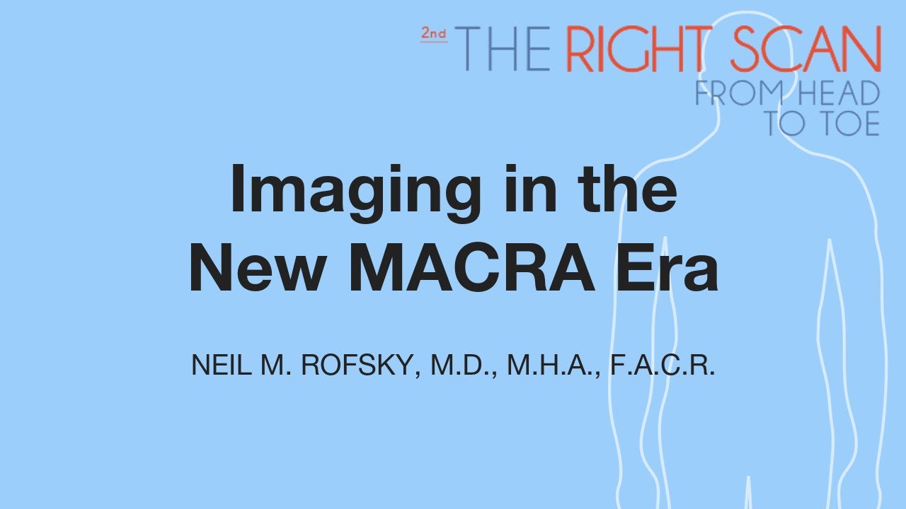 Imaging in the New MACRA Era
