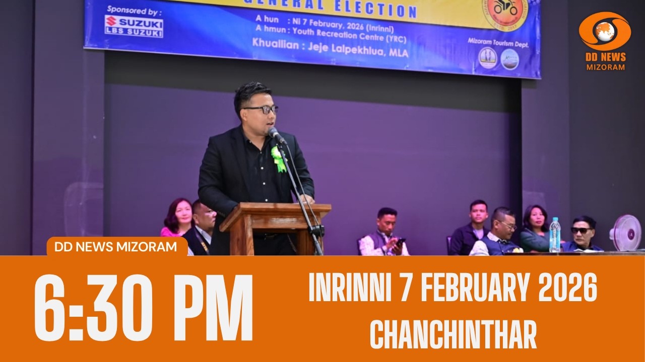 DD News Mizoram Chanchinthar | 7 February 2026 | 6:30 PM