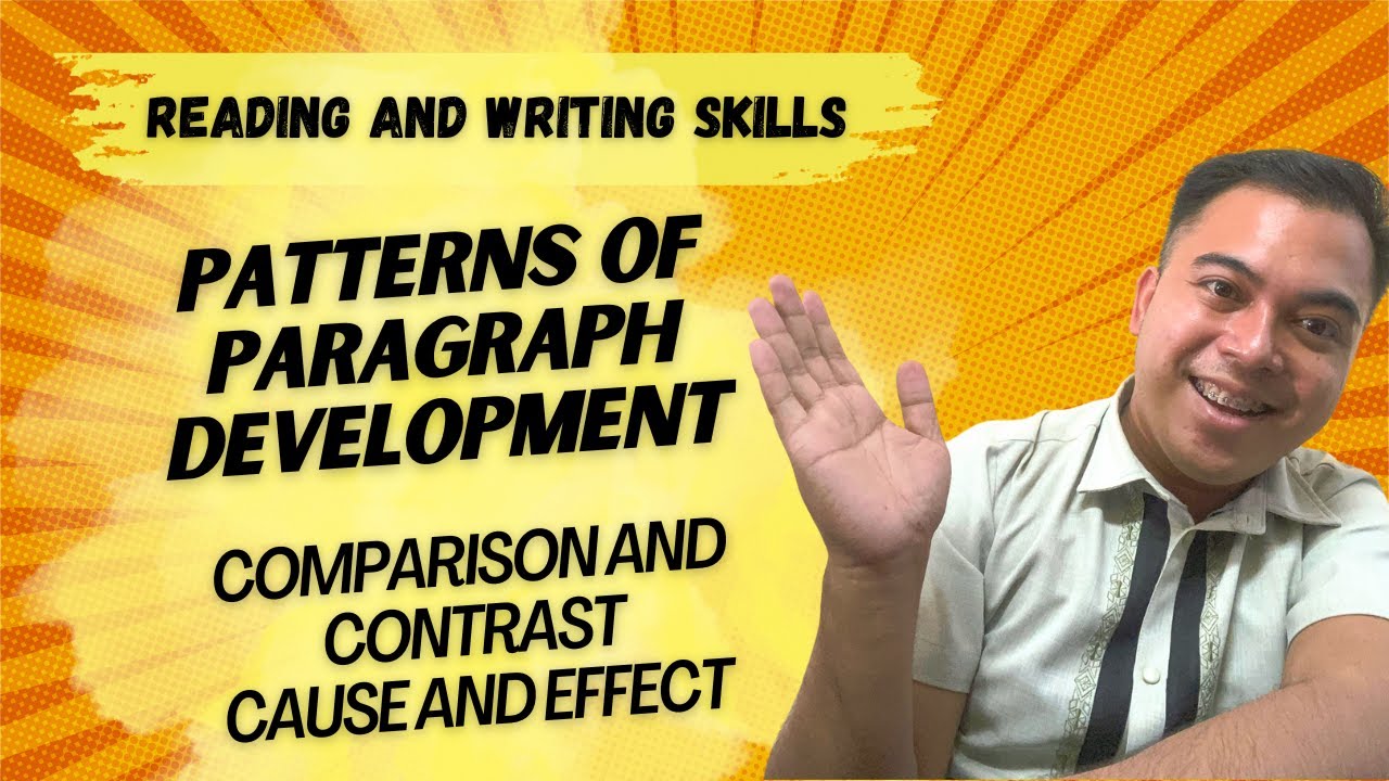 Patterns of Development in Writing | Part 3 | Comparison and Contrast, Cause and Effect