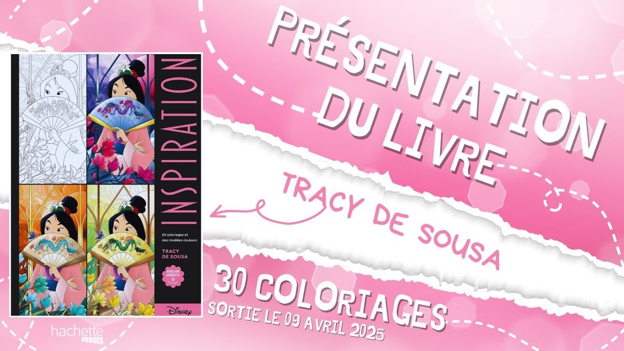 Inspiration Disney - Tracy de Sousa - Livre de coloriage Hachette Heroes