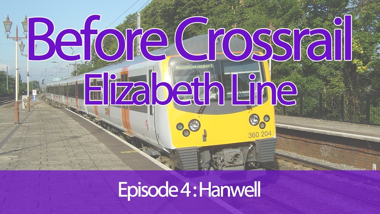 Before Crossrail Elizabeth Line : Episode 4 Hanwell August 2005