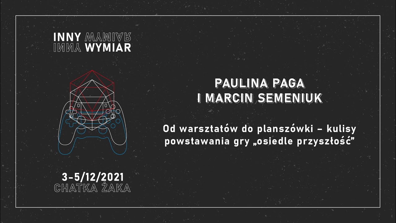 Od warsztatów po planszówki / Paulina Paga i Marcin Semeniuk