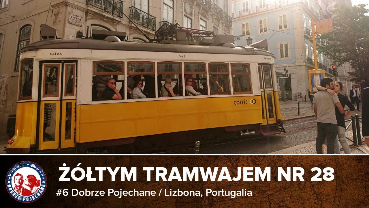 Żółty tramwaj nr28 i lokalne ciasteczka. Lizbona i Belem. Portugalia - Dobrze Pojechane #6