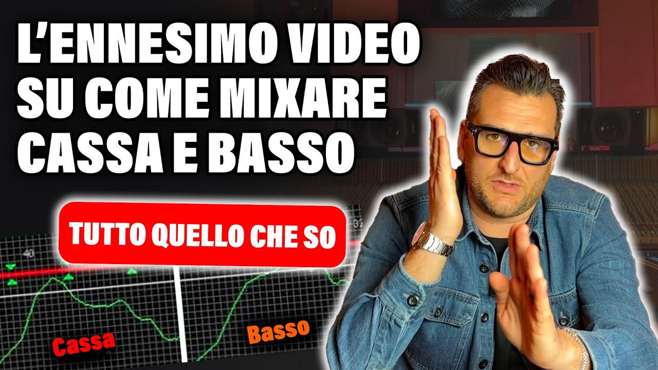 L’ennesimo video su come MIXARE cassa e basso (TUTTO QUELLO CHE SO)