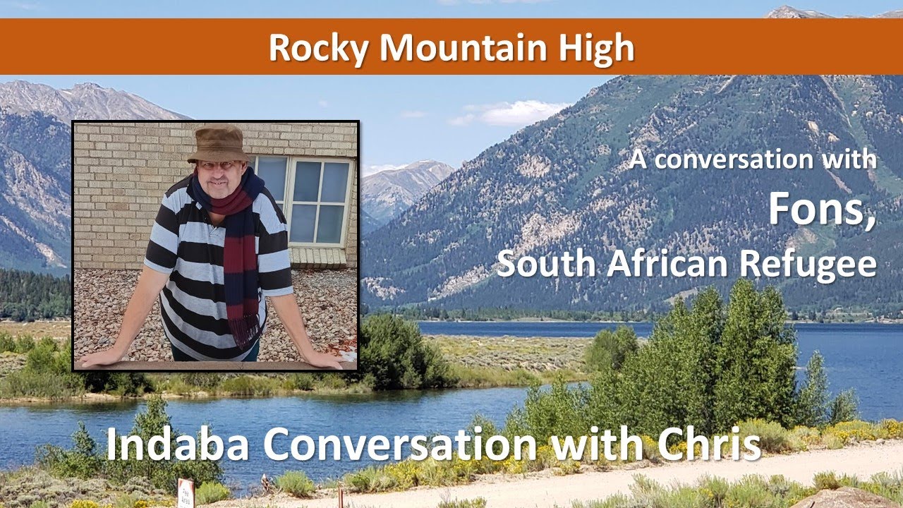 Rocky Mountain High | South African Refugee Interview with Fons | 07 Dec 2025