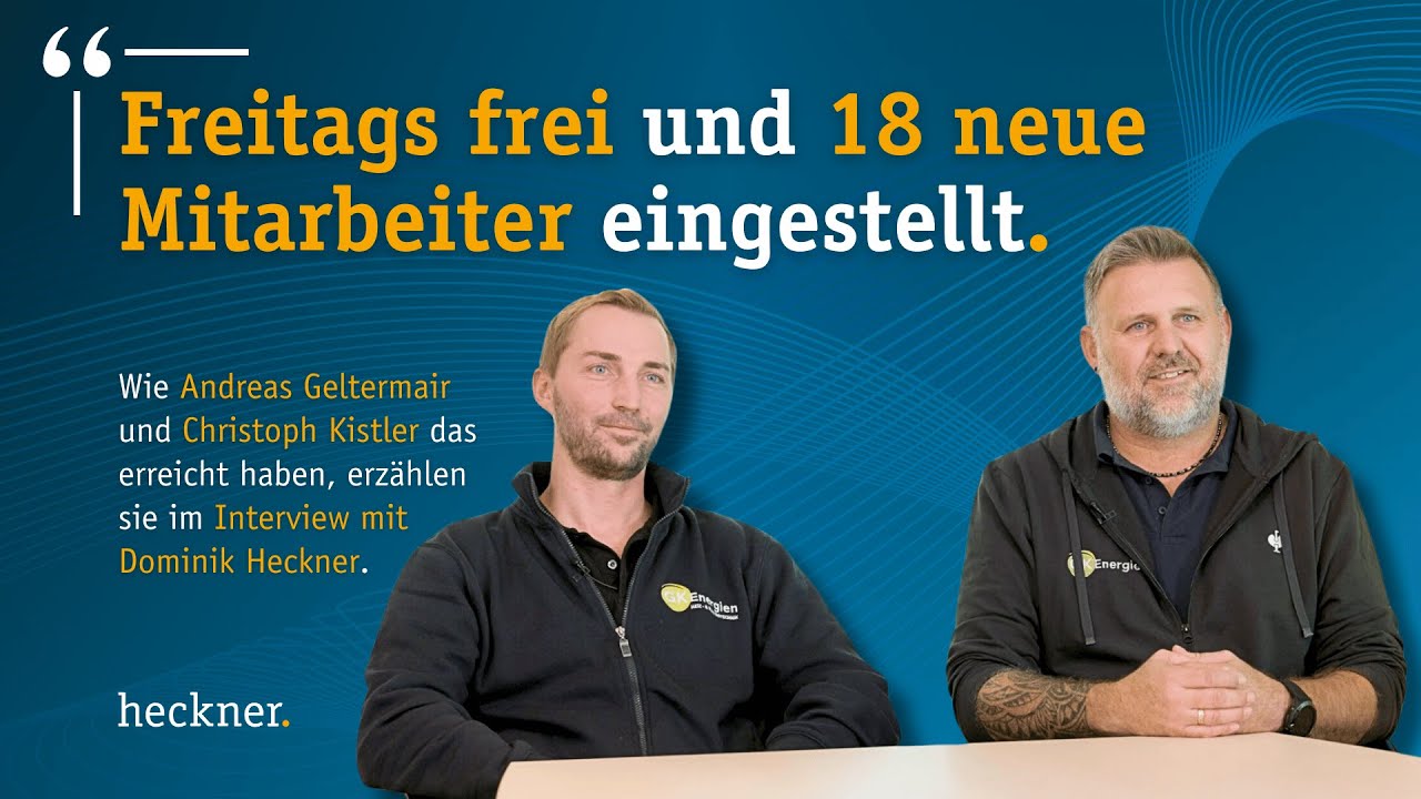 Unternehmer Christoph Kistler & Andreas Geltermair: Freitags frei und 18 neue Mitarbeiter