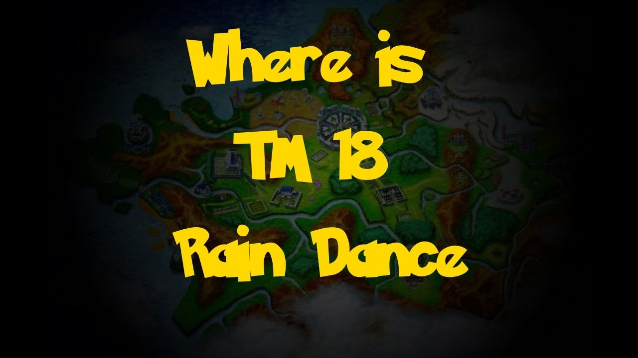 Where Is: TM 18 - Rain Dance (Pokemon X/Y)
