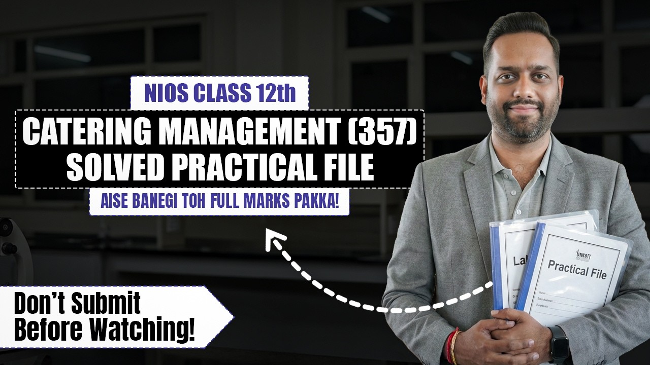 NIOS Class 12 Catering Management Practical File | NIOS Catering Management 357 Practical File