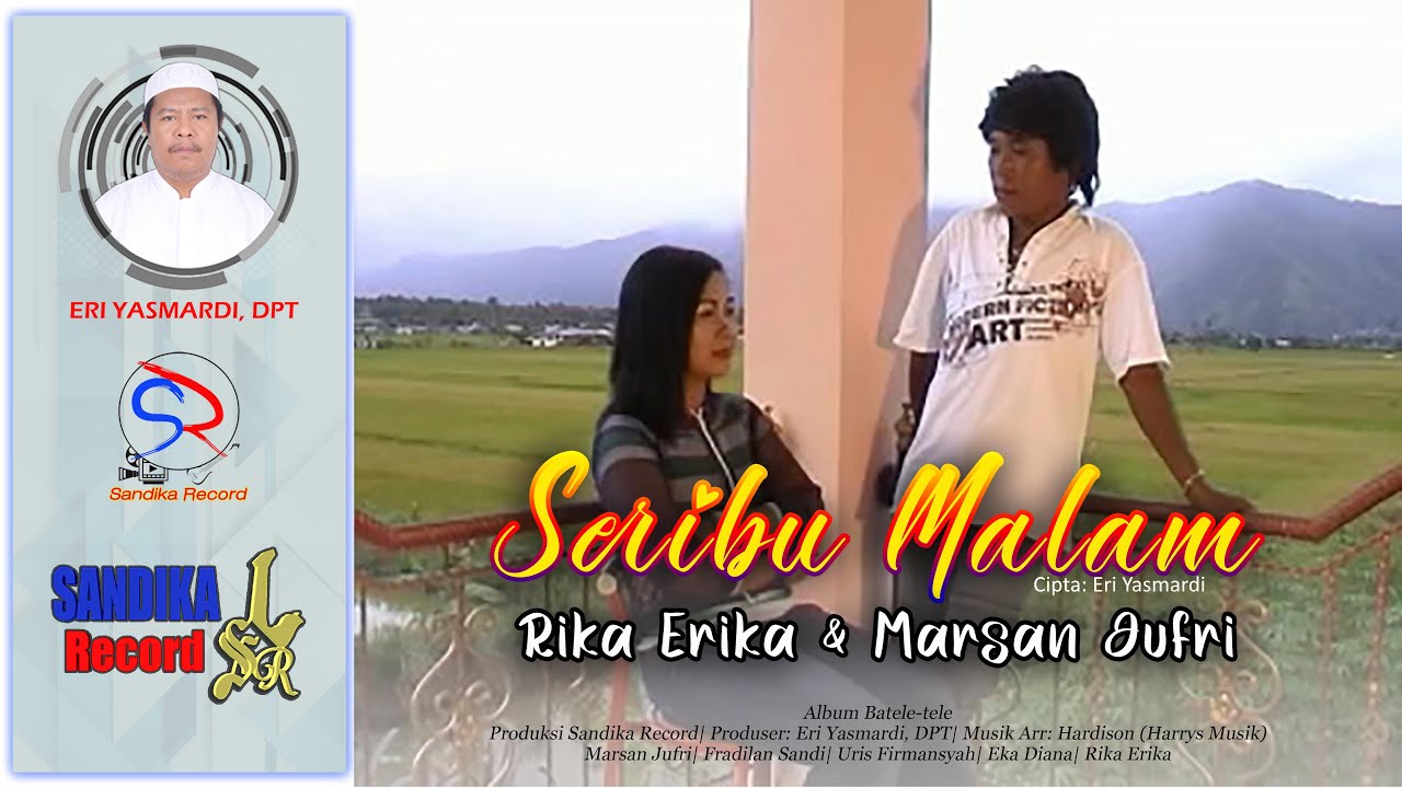 Seribu Malam - Marsan Jufri dan Rika Erika| Cipta: Eri Yasmardi, DPT| Lagu Kerinci