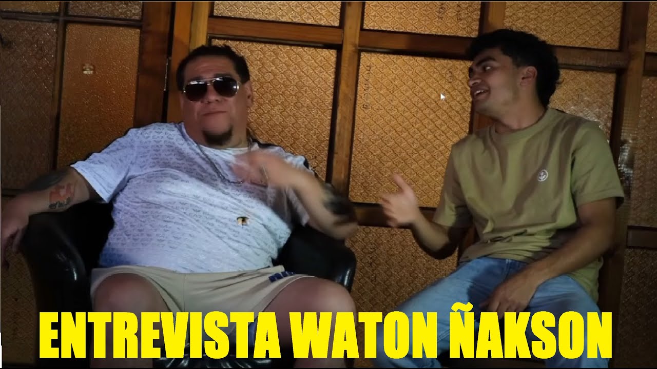 WATON ÑAKSON VUELVE A CHILE LE HACEN UNA ENTREVISTA Y ME NOMBRA Y A OTROS PERSONAJES DEL TORNEO