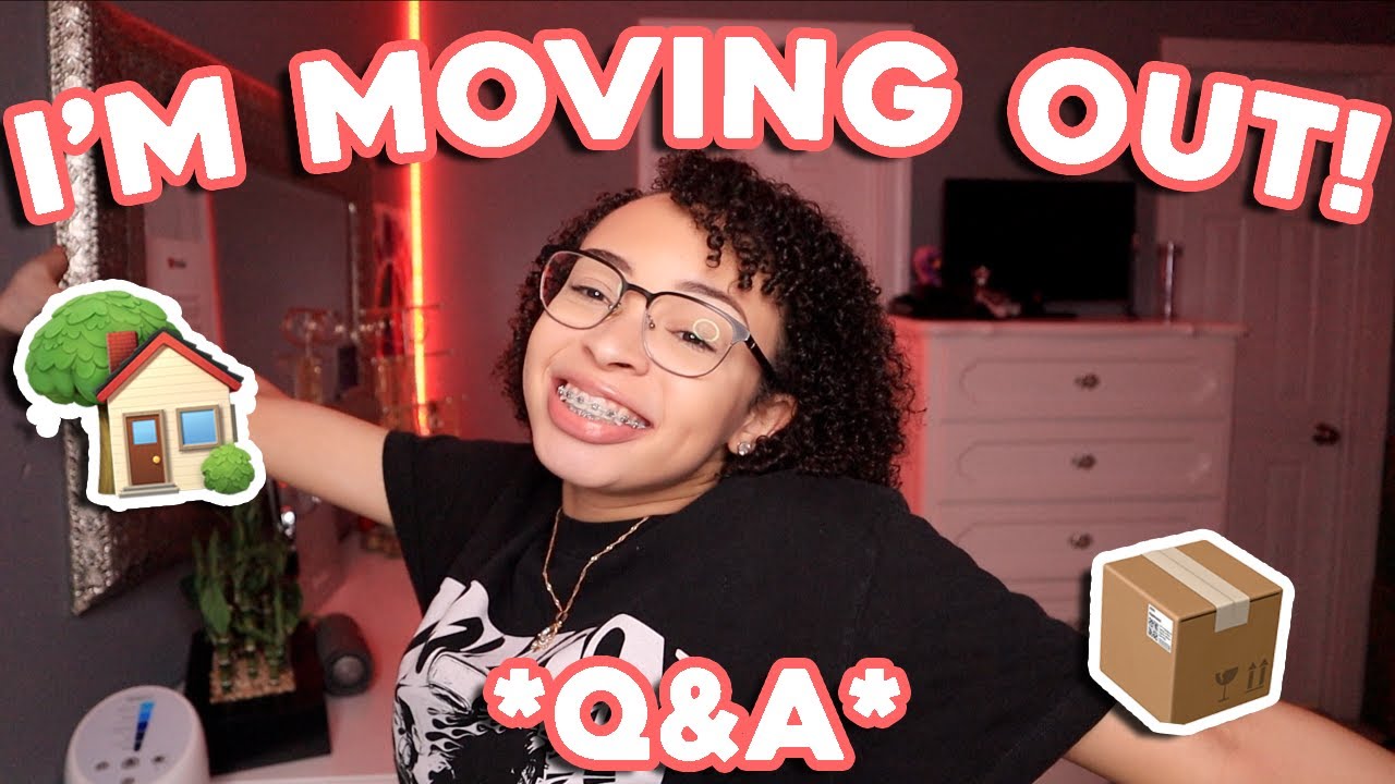 I'M FINALLY MOVING OUT! | Moving Out at 18 Q&A
