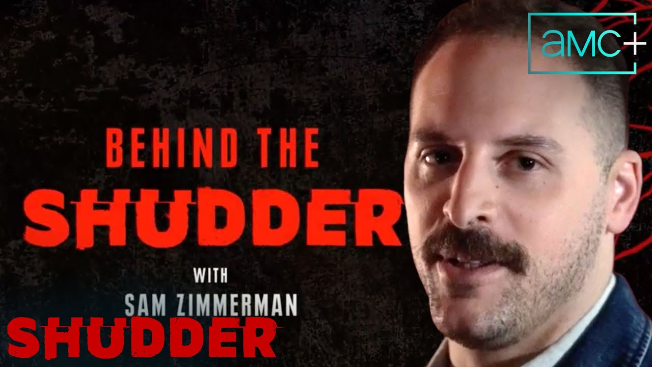 Behind the Shudder with Samuel Zimmerman Shares his Classic Horror Films | Part 1 #FearFest
