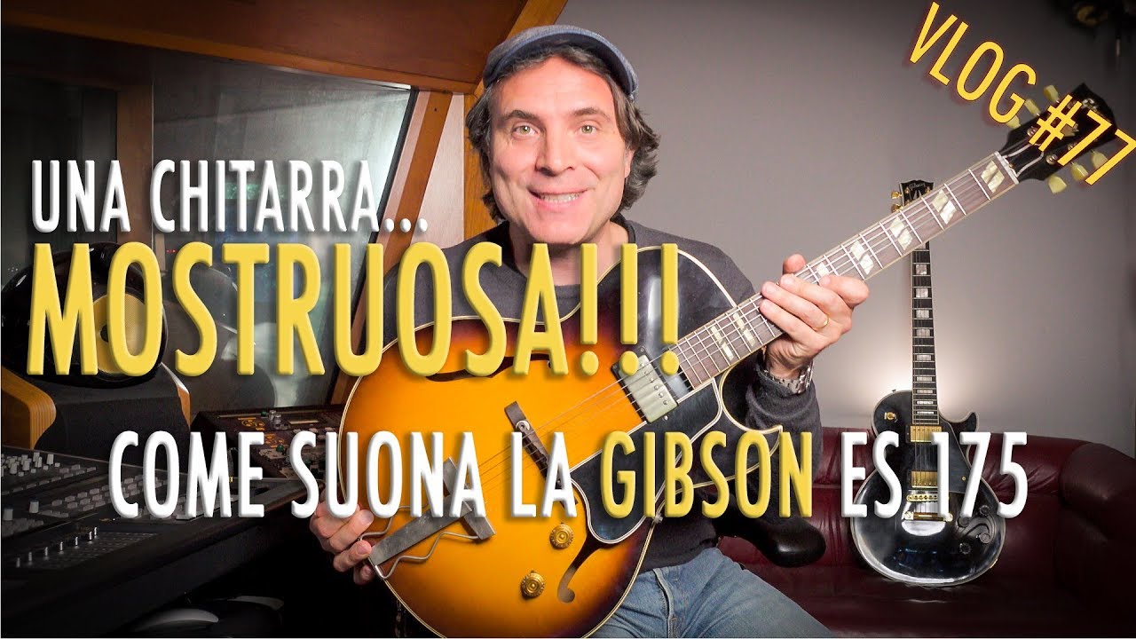 Come funziona la Gibson Es 175 1959 VOS - Recensione Chitarra Semiacustica Gibson 175 Memphis