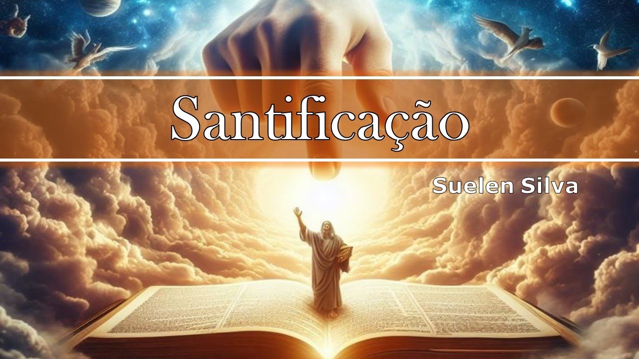 Santificação - Suellen Silva (CANTADO) LETRA