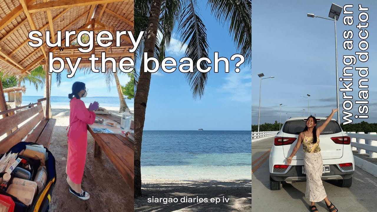 Working as an Island Doctor: Doctor on Call - Surgery by the beach?! (Siargao Diaries)