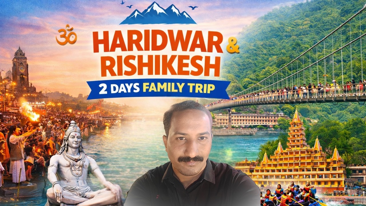 2 Days in Haridwar & Rishikesh with Family | Budget Trip Plan