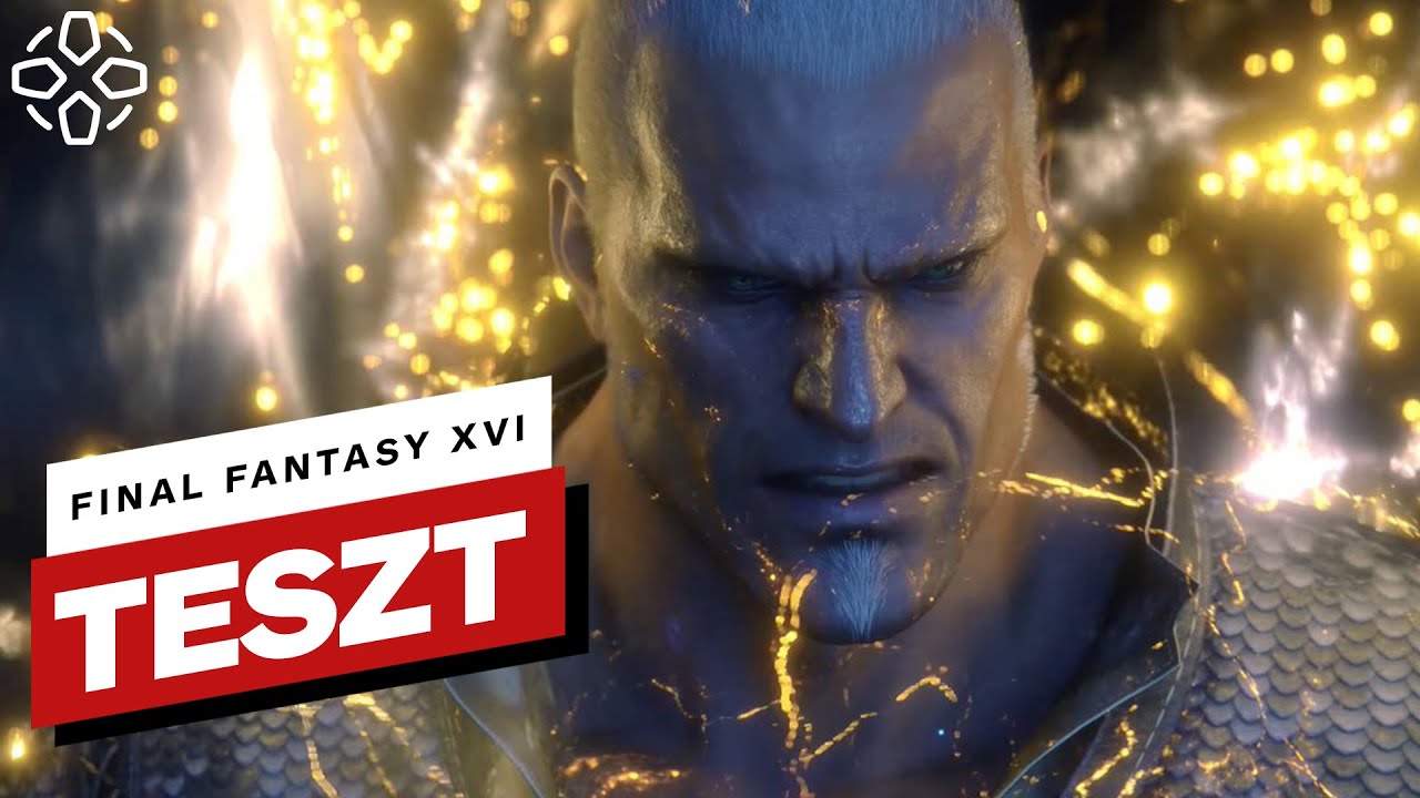 Ilyennek kell lennie egy PS5-exkluz&iacute;vnak - Final Fantasy XVI teszt