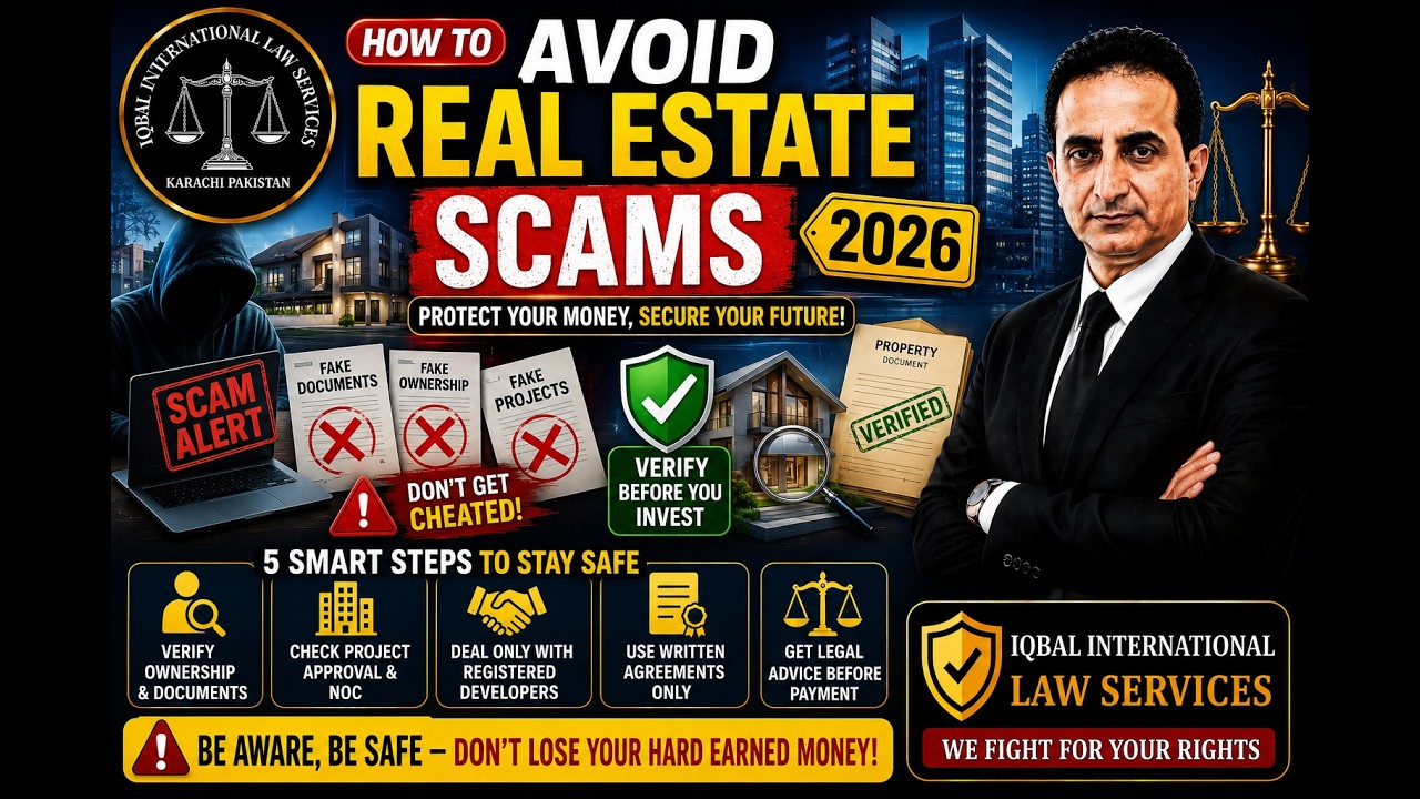 How to Avoid Real Esate Scams 2026 I Iqbal International Law Services&reg;