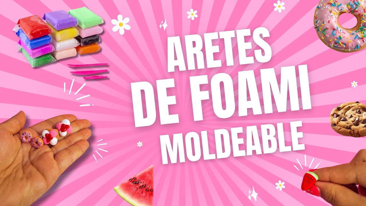 Crea tus propios aretes con foami moldeable 🍩🍨🍰🤩 | 💜 Yazdollys 💜