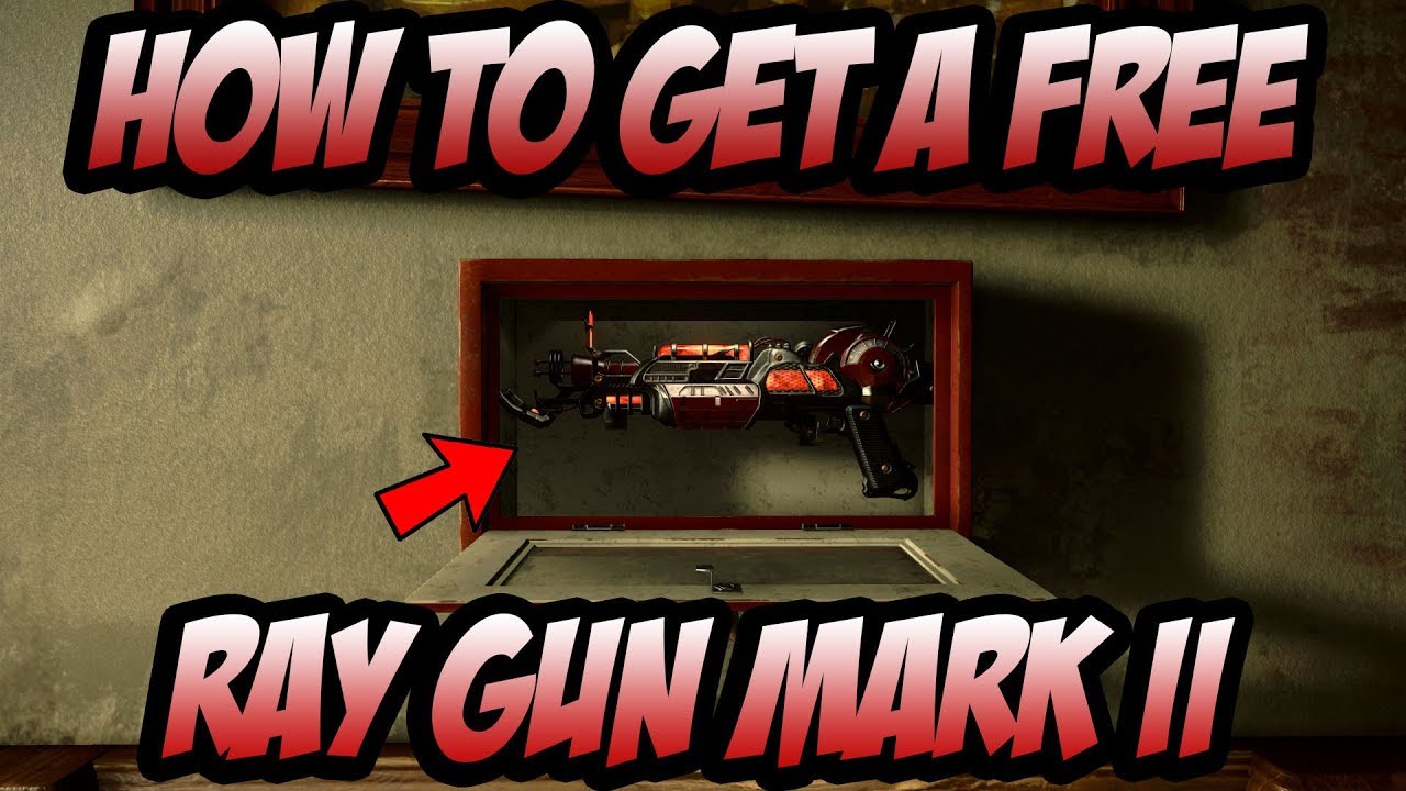 HOW TO GET A FREE RAY GUN MARK II IN 