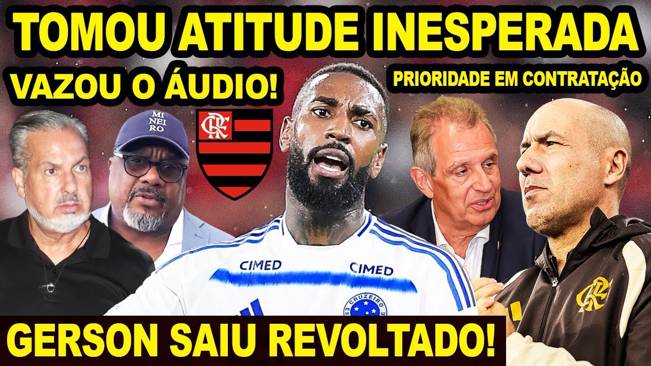 FLAMENGO TOMOU ATITUDE INESPERADA COM GERSON APÓS VITÓRIA! L JARDIM DEFINE PRIORIDADE DE CONTRATAÇÃO