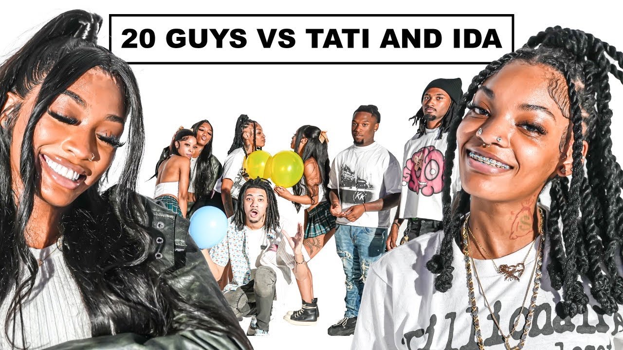 20 GUYS VS 2 INFLUENCERS: PRETTYLUHTATII & POSITIVEIDA