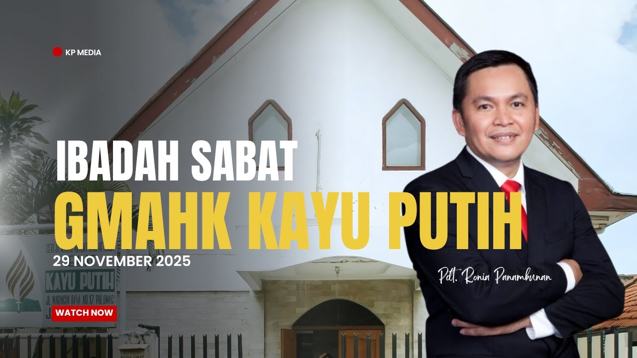 LIVE IBADAH SABAT GMAHK KAYU PUTIH