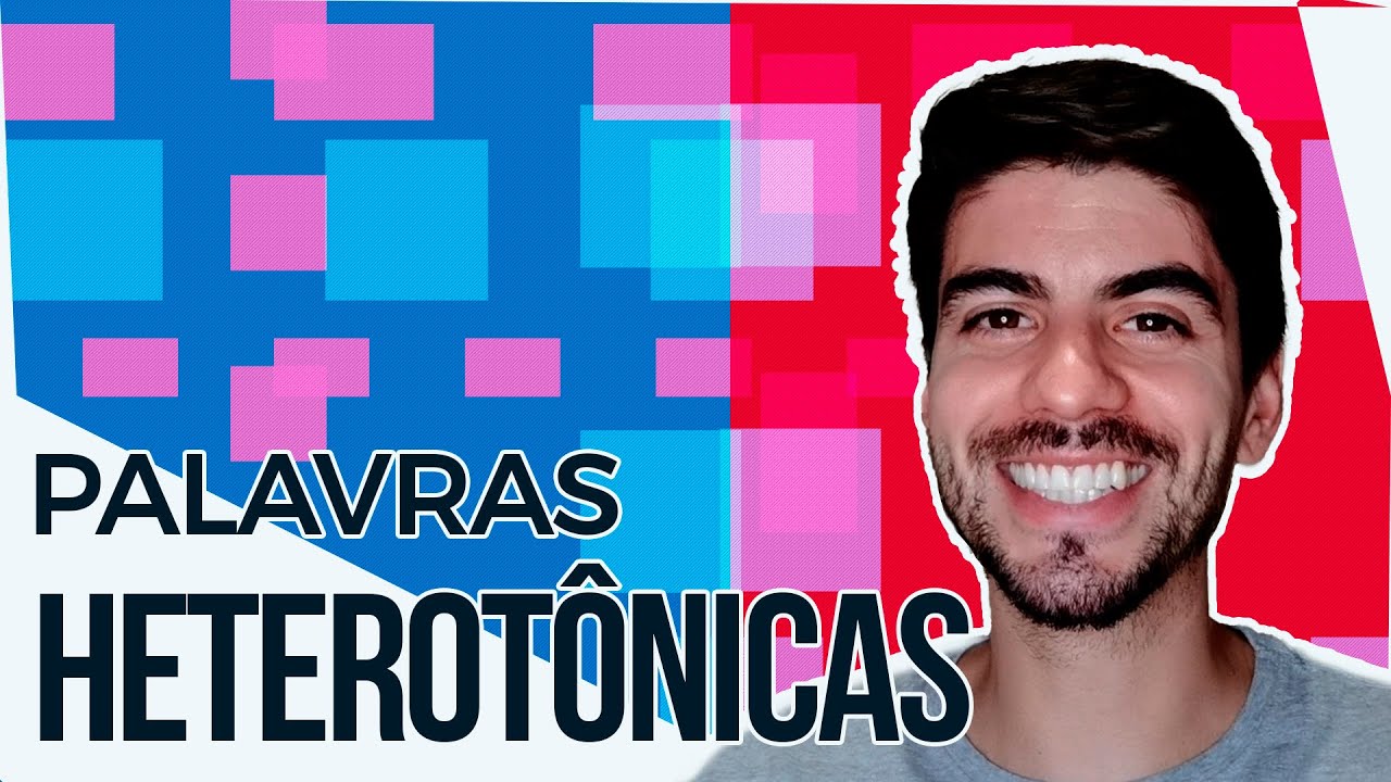 Palavras Heterotônicas