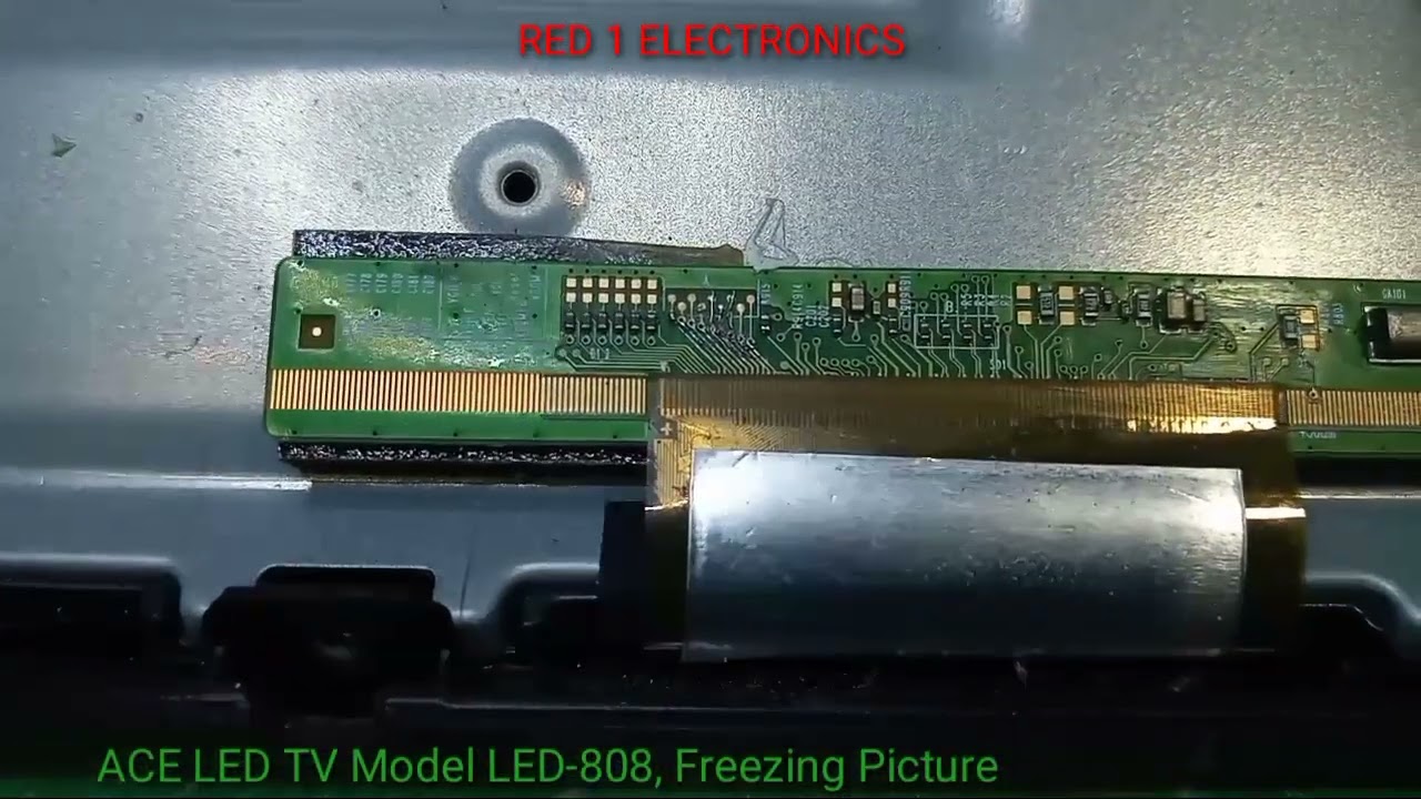ACE LED TV Model LED-808, Freezing  Picture | PANEL REPAIR