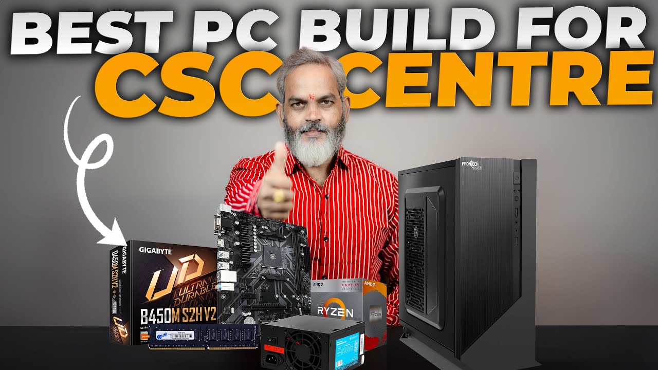 Best Budget PC Build for CSC Center 2024