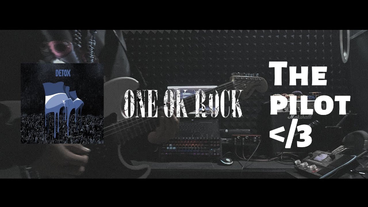【新曲】ONE OK ROCK - The Pilot ᐸ/3 Guitar Cover ギター弾いてみた