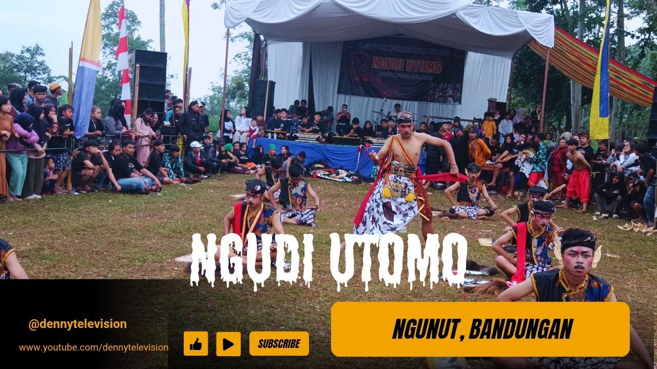 TARI SATRIO REOG NGUDI UTOMO NGUNUT BANDUNGAN LIVE NGUNUT BANDUNGAN KABUPATEN SEMARANG