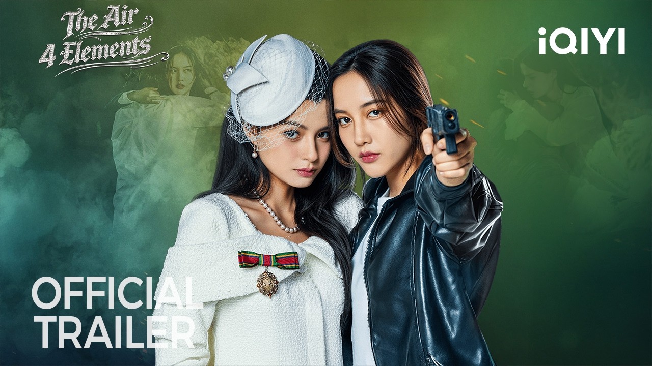 The Air 4 Elements | Official Trailer | Princess on the Run, Cop in Love | iQIYI Unlabeled