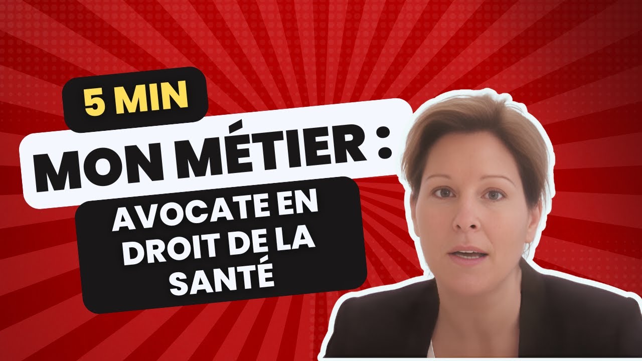 Le métier d'avocate en droit de la santé | Les métiers du droit