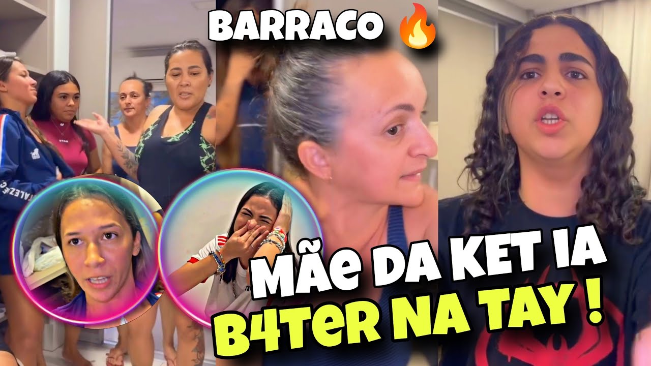 Mãe da KET vai pra cima da tay e kamylinha está quase recuperada 👀