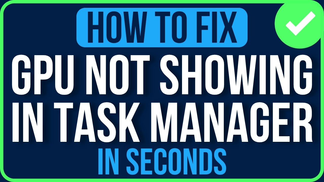 GPU NOT SHOWING IN TASK MANAGER 2026 (Easy Guide) | GPU Not Showing in Task Manager After Crash