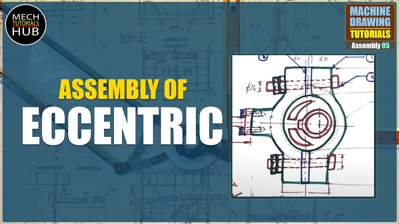 ECCENTRIC | MACHINE DRAWING TUTORIALS | Assembly 05