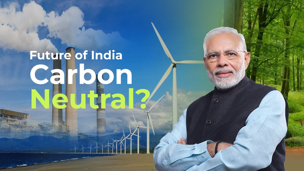 India's Green Revolution 🌿: Going Carbon Neutral by 2070 🌍