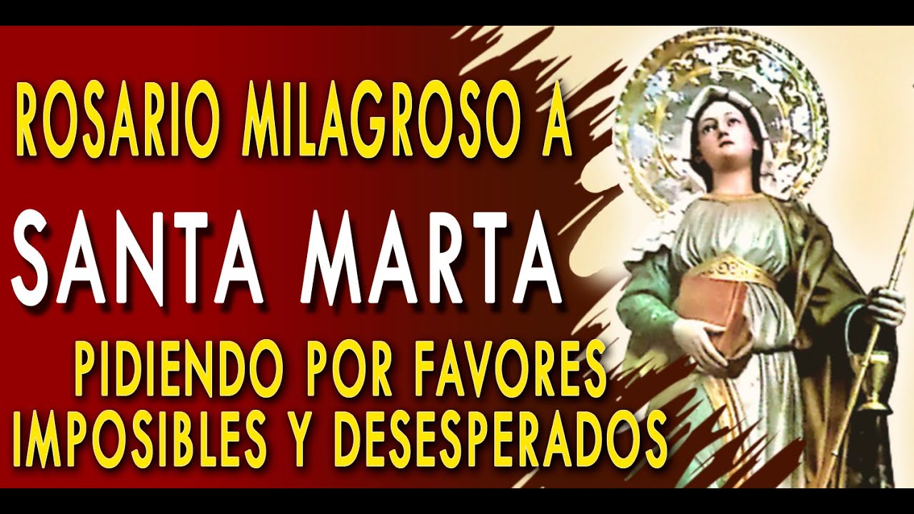 ROSARIO Milagroso de SANTA MARTA  pidiendo por favores IMPOSIBLES Y DESESPERADOS ***  INEDITO NUEVO!