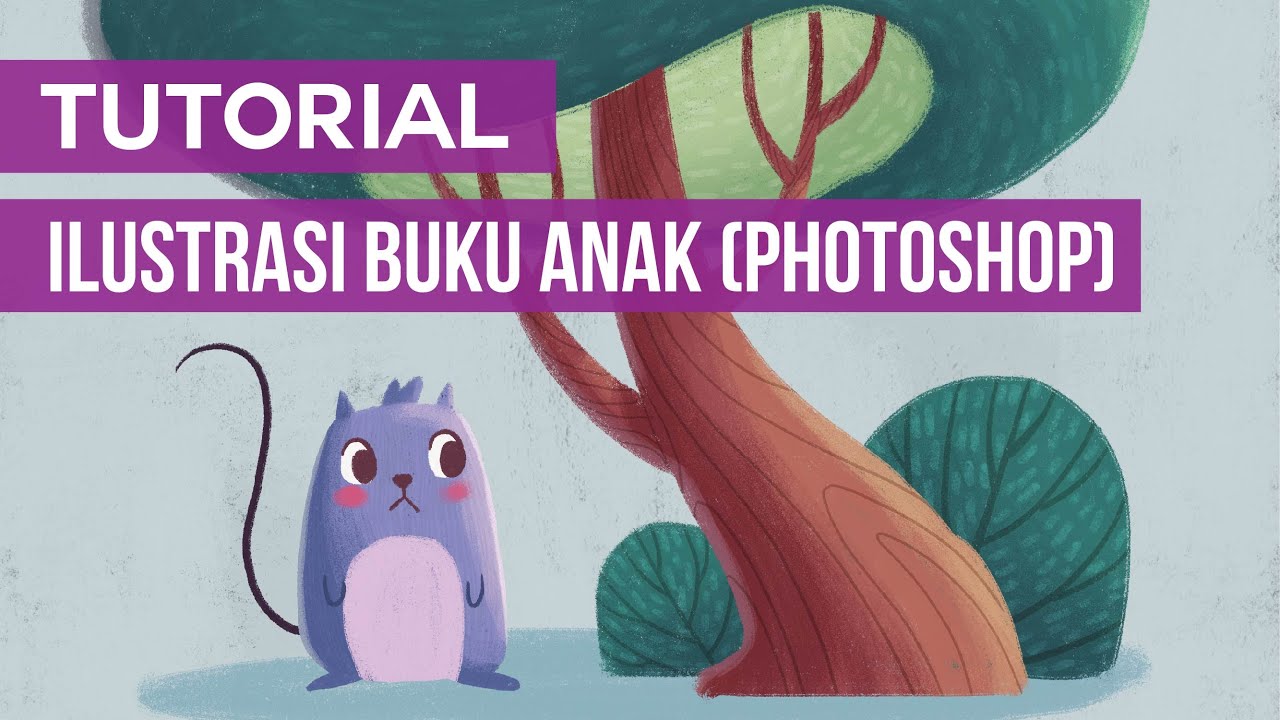 Tutorial Mewarnai Ilustrasi Anak di Photoshop