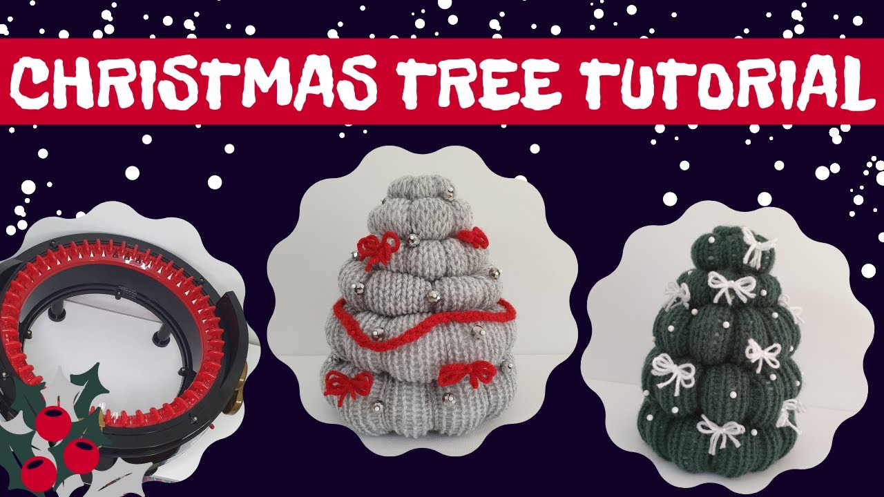 Knitting Machine Christmas Tree Tutorial Addi Sentro
