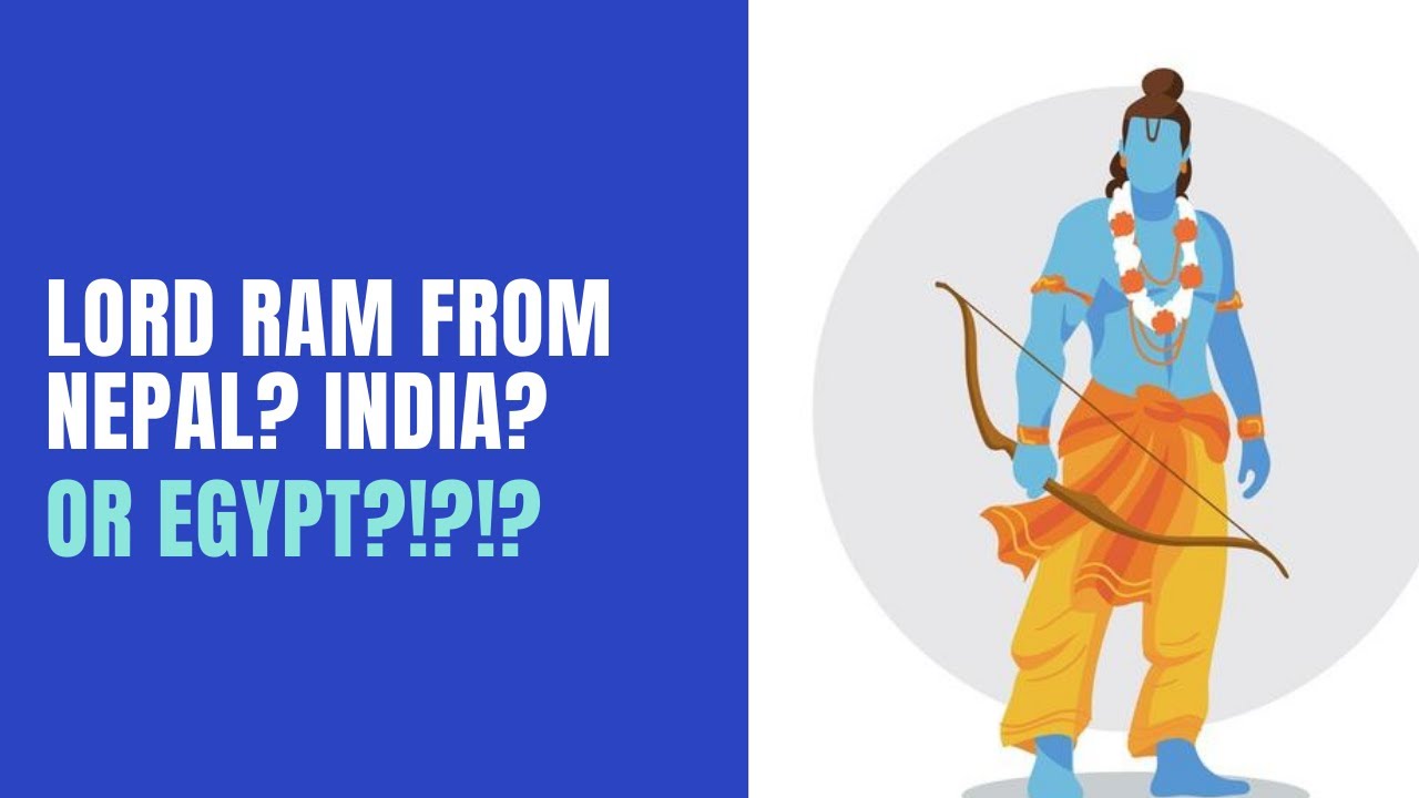 Bhagwan Ram born in Nepal, India or...EGYPT?!? | Random Nepali |